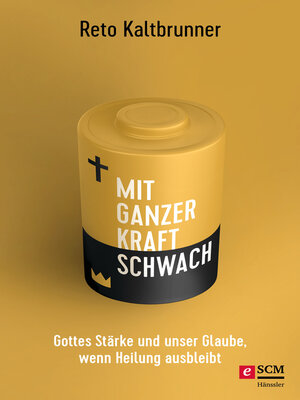 cover image of Mit ganzer Kraft schwach